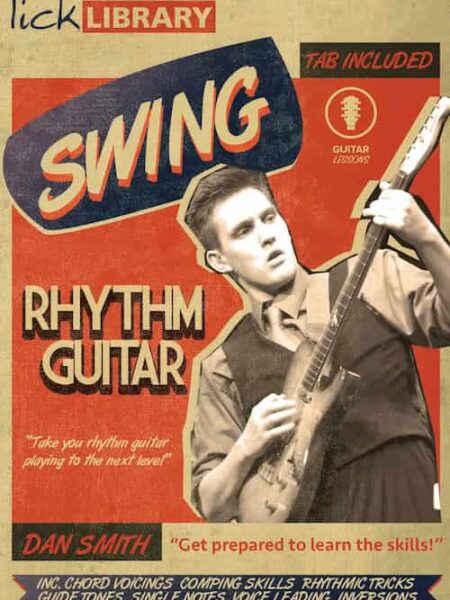 Dan Smith - Lick Library - Swing Rhythm Guitar Tab Book