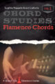 Brad Carlton - Truefire - Chord Studies Flamenco Chords Vol 1