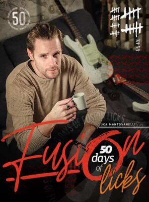 Luca Mantovanelli - JTC - 50 Days Of Fusion Licks