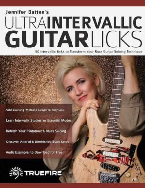 Jennifer Batten - Fundamental Changes - Ultra Intervallic Guitar Licks