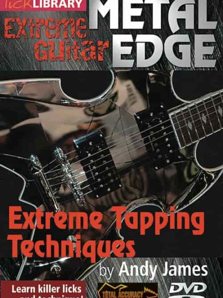 Andy James - Lick Library - Metal Edge - Extreme Tapping Techniques