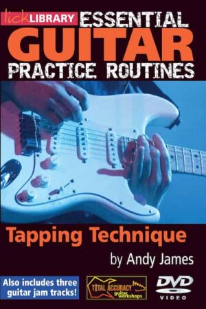 Andy James - Lick Library - Practice Routines - Tapping Technique