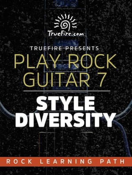 Play Rock Guitar 7 Style Diversity - Truefire