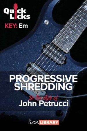 Andy James - Lick Library - Quick Licks - John Petrucci Progressive Shredding in Em