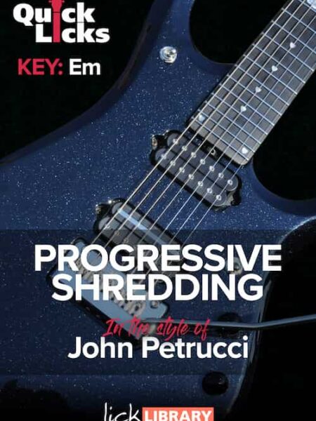 Andy James - Lick Library - Quick Licks - John Petrucci Progressive Shredding in Em