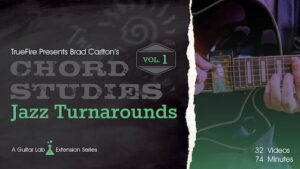 Brad Carlton - Truefire - Jazz Turnarounds Vol 1