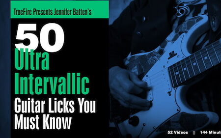 Jennifer Batten - Truefire - 50 Ultra Intervallic Licks You Must Know