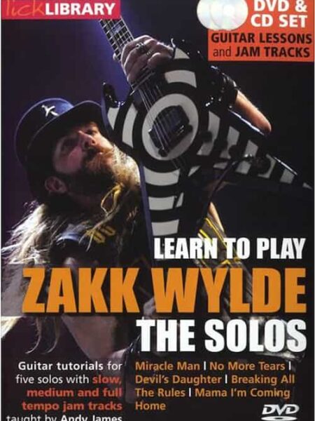 Andy James - Lick Library - Learn To Play Zakk Wylde The Solos