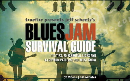 Jeff Scheetz - Truefire - Blues Jam Survival Guide