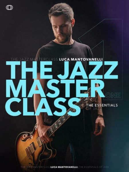 Luca Mantovanelli - JTC - The Jazz Masterclass Vol 1