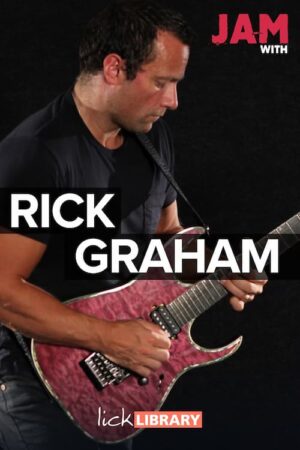 Rick Graham - Lick Library - Jam With Rick Graham