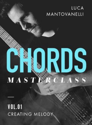 Luca Mantovanelli - JTC - Chords Masterclass Vol 1