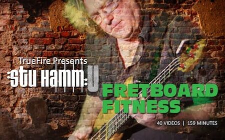 Stuart Hamm - Truefire - Fretboard Fitness