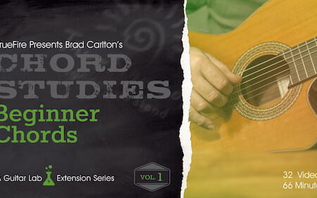 Brad Carlton - Truefire - Chord Studies Beginner Chords Vol 1