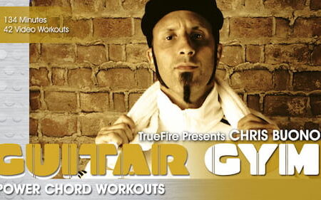 Chris Buono - Truefire - Guitar Gym Power Chords Workout