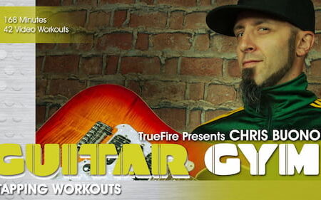 Chris Buono - Truefire - Guitar Gym Tapping