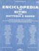 Enciclopedia Dei Ritmi Per Batteria E Basso