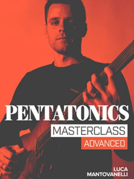 Pentatonics Masterclass Advanced