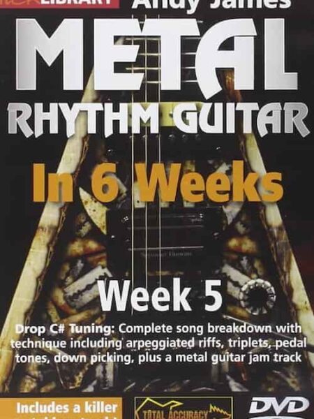 Andy James - Lick Library - Learn Metal Rhythm Guitar in 6 Weeks - Week 5