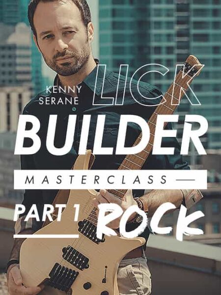 Kenny Serane - JTC - Lick Builder Masterclass Part 1 - Rock