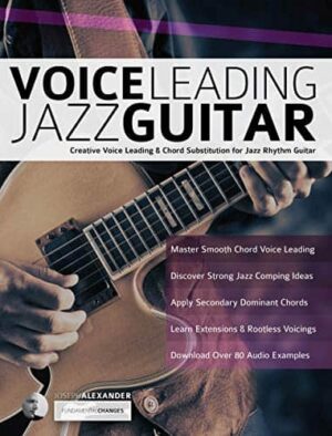 Joseph Alexander - Fundamental Changes - Voice Leading Jazz Guitar