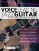 Joseph Alexander - Fundamental Changes - Voice Leading Jazz Guitar