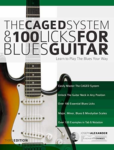 Joseph Alexander - Fundamental Changes - The Caged System And 100 Licks For Blues Guitar