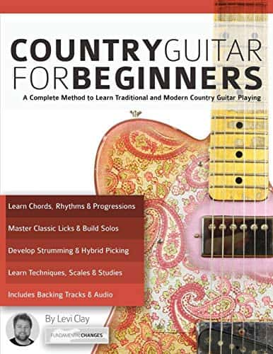 Levi Clay - Fundamental Changes - Country Guitar for Beginners