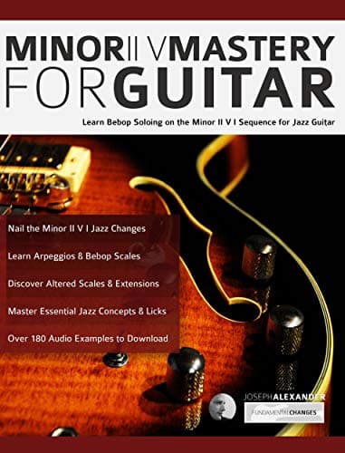 Minor ii V Mastery for Guitar