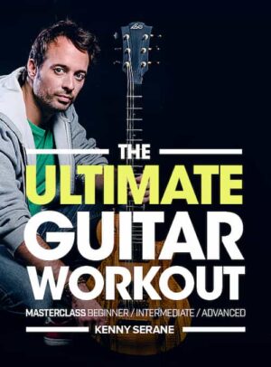 Kenny Serane - JTC - The Ultimate Guitar Workout