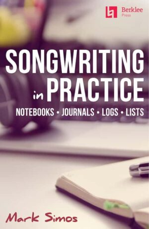 Mark Simos - Songwriting in Practice