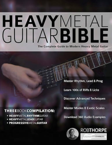 Rob Thorpe - Fundamental Changes - The Heavy Metal Guitar Bible