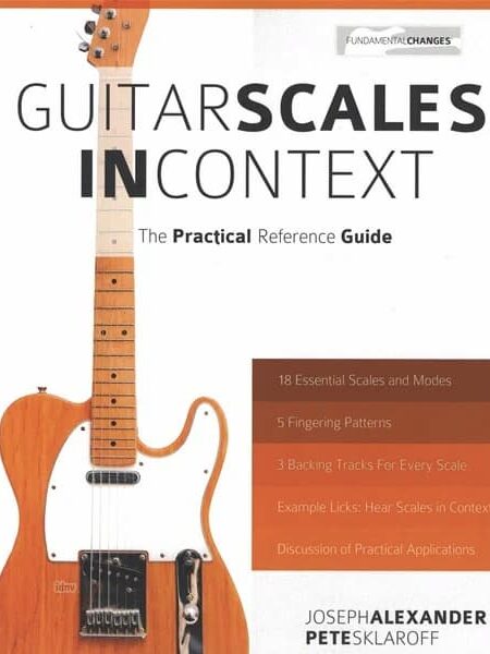 Joseph Alexander - Fundamental Changes - Guitar Scales in Context