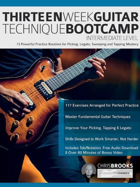 Thirteen Week Guitar Technique Bootcamp