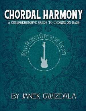 Janek Gwizdala - Chordal Harmony Vol 1