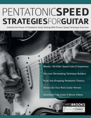 Pentatonic Speed Strategies for Guitar