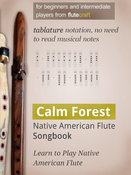 Calm Forest - Native American Flute Songbook - Learn To Play Native American Flute