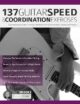 137 Guitar Speed & Coordination Exercises