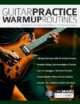 Guitar Practice Warmup Routines