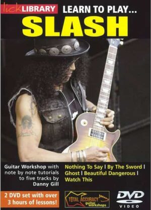 Danny Gill - Lick Library - Learn To Play Slash