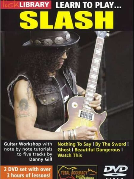 Danny Gill - Lick Library - Learn To Play Slash