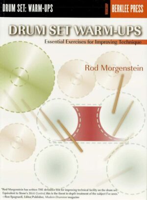 Rod Morgenstein - Berklee - Drum Set Warm-Ups