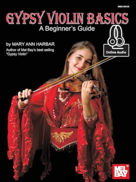 Mary Ann Harbar - Melbay - Gypsy Violin Basics