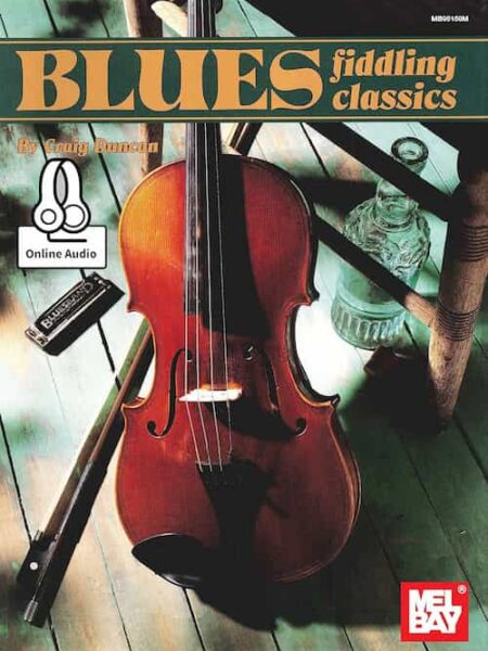 Craig Duncan - Melbay - Blues Fidding Classics