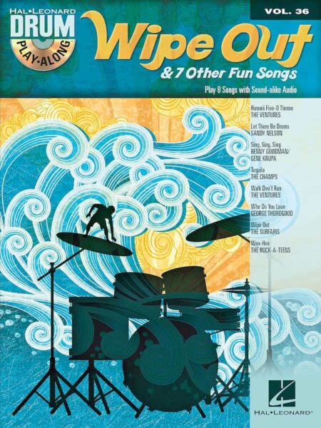 Wipe Out & 7 Other Fun Songs - Drum Play-Along Volume 36