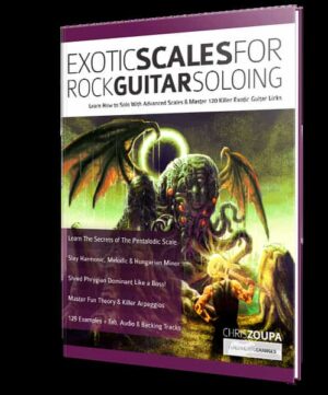 Chris Zoupa - Fundamental Changes - Exotic Scales for Rock Guitar Soloing