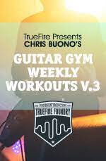 Guitar Gym Weekly Workouts Vol 3