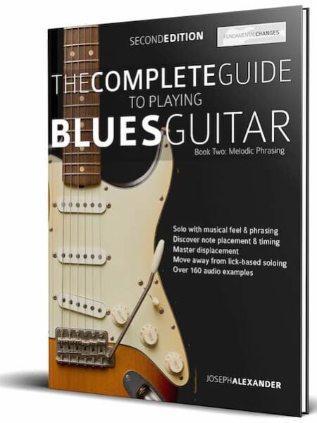 The Complete Guide to Playing Blues Guitar - Book Two: Lead Guitar Melodic Phrasing