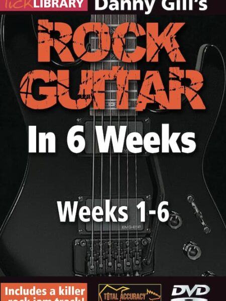 Learn Rock Guitar In 6 Weeks – Week 6