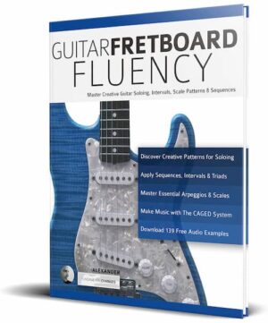 Joseph Alexander - Fundamental Changes - Guitar Fretboard Fluency